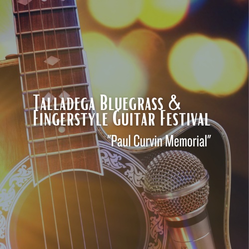 Talladega Bluegrass & Fingerstyle Guitar Festival